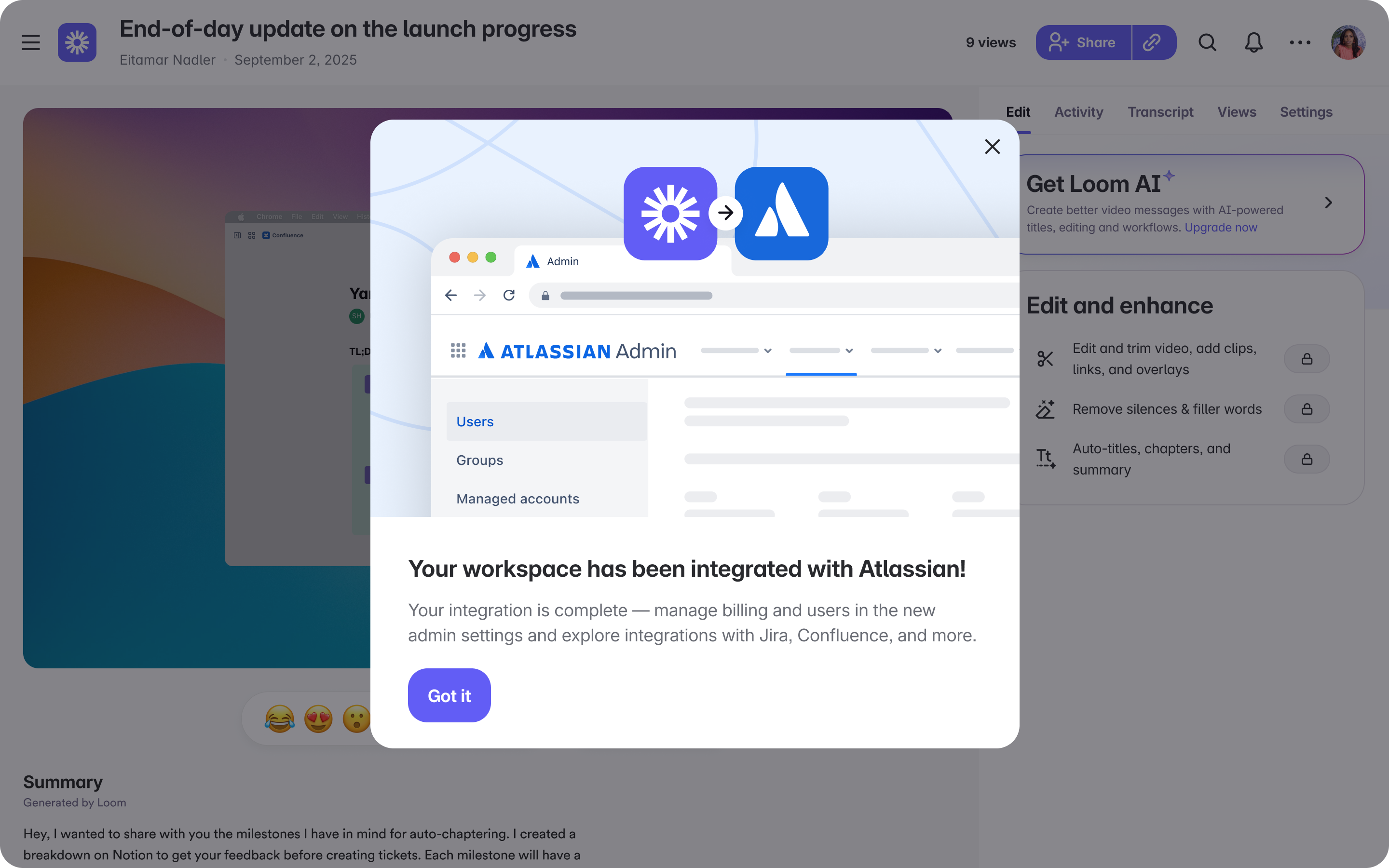 Modal over the Loom video page reading Your workspace has been integrated with Atlassian, above a single Got it button